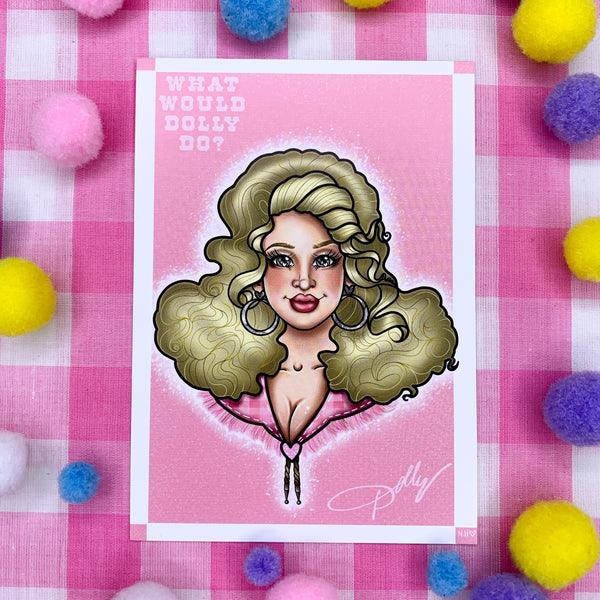 Dolly till I die! : Postcard mini print - Dolly Parton