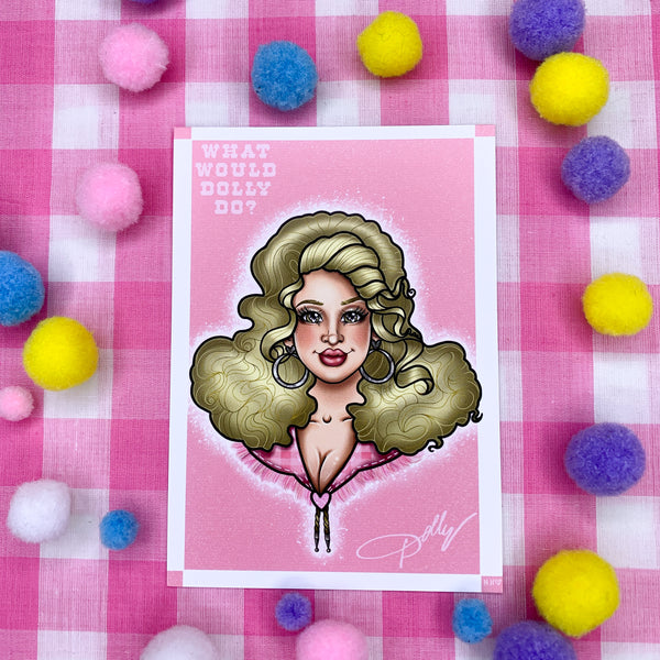 Dolly till I die! : Postcard mini print - Dolly Parton