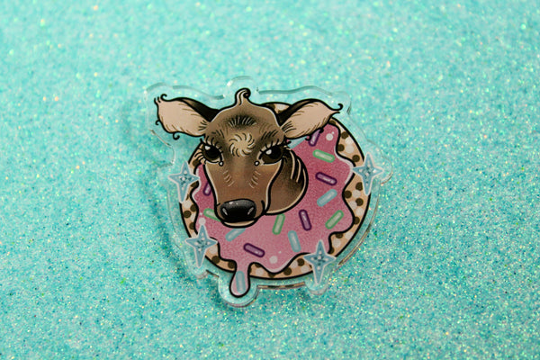 Donut Have a cow!- Laser Cut Illustrated Acrylic Brooch