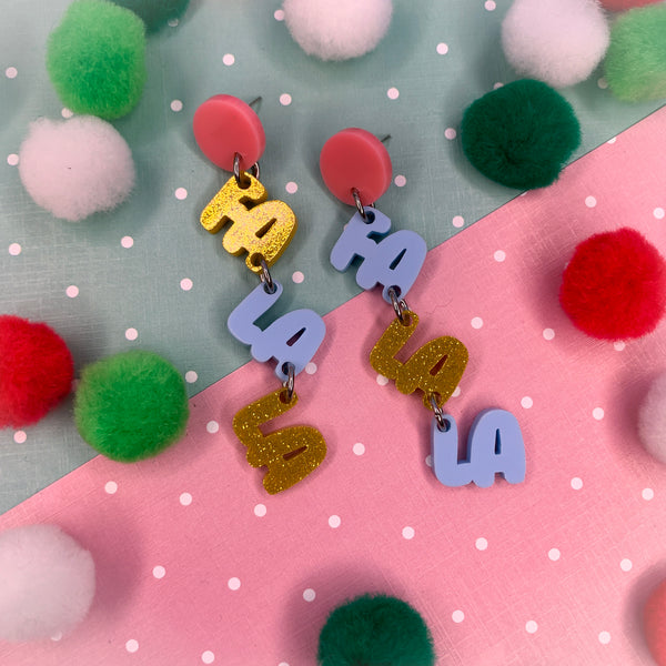 Fa La La, - Christmas Edition let me spell it out for you! earrings