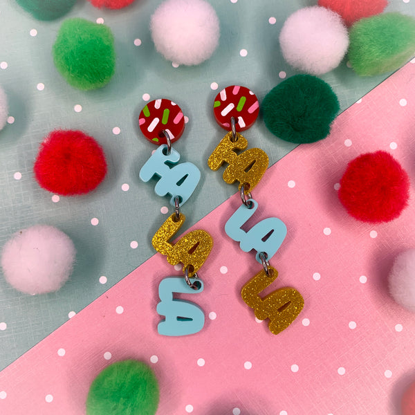 Fa La La, - Christmas Edition let me spell it out for you! earrings