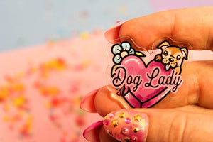 Dog Lady! - Laser Cut Illustrated Acrylic Brooch