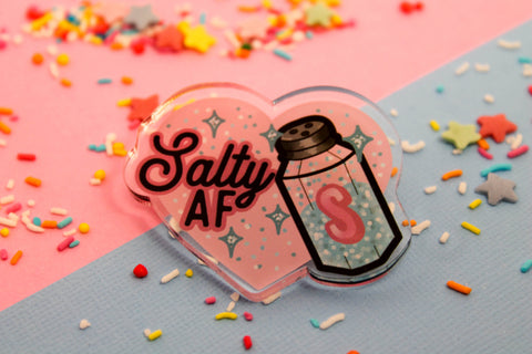 Salty AF!- Laser Cut Illustrated Acrylic Brooch -