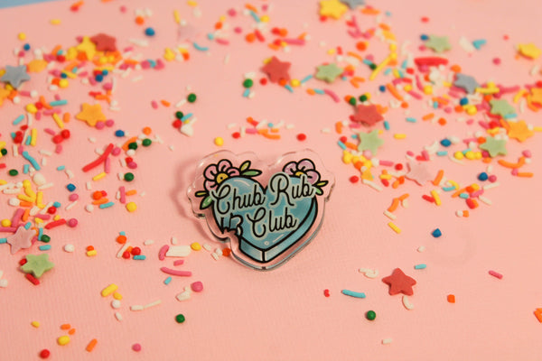 Chub Rub Club! - Laser Cut Illustrated Acrylic Brooch