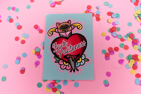 F#*K Politeness! : Postcard mini print